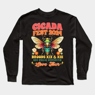 Entomology Cicada Lover Cicada Fest 2024 Broods Xix  Xiii Long Sleeve T-Shirt